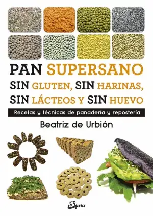 Pan Supersano sin Gluten, sin Harinas, sin Lácteos y sin Huevo Devolución Gratuita
