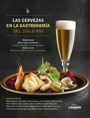 Promoción Exclusiva Las Cervezas en la Gastronomía del Siglo Xxi