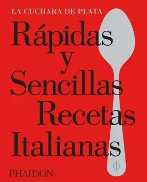 Oferta Flash Rapidas y Sencillas Recetas Italianas