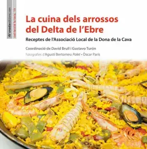 La Cuina Dels Arrossos del Delta de L?Ebre Oferta Limitada