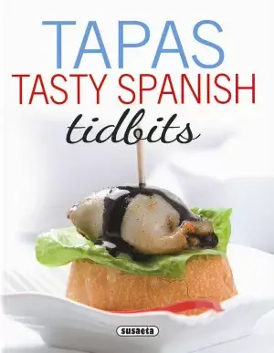 Ordena Ya Tapas Tasty Spanish Tidbits