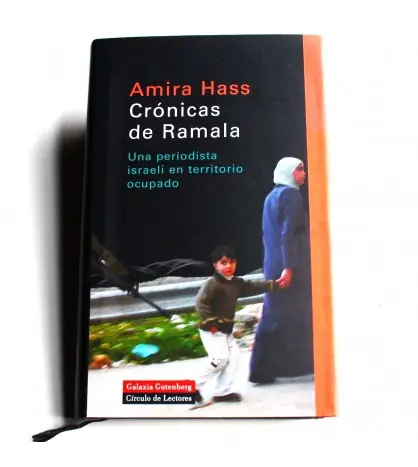 Crónicas de Ramala Una periodista israelí en territorio ocupado (Ensayo) Solo Por Tiempo Limitado