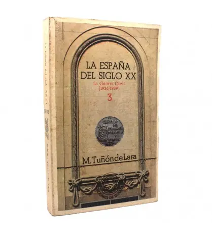 La España del siglo XX Tomo 3 La guerra civil 1936-1939 Pago Seguro