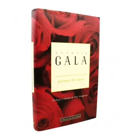 Poemas de amor de Antonio Gala Favorito De Clientes
