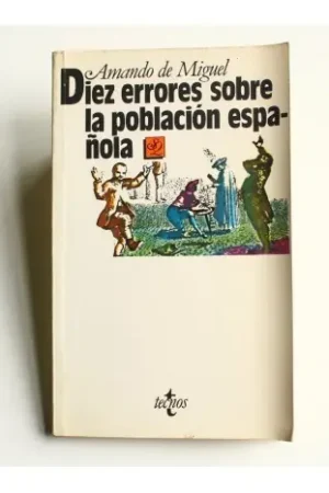 Diez errores sobre la población española Promoción