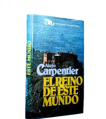 El reino de este mundo Imprescindible (Must-Have)