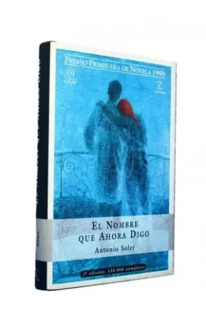 El Nombre que Ahora Digo (1ª Edición) Rebajas
