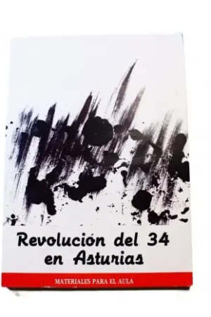 Envío Inmediato Revolución del 34 en Asturias Materiales para el aula (Colección Andecha pedagógica)