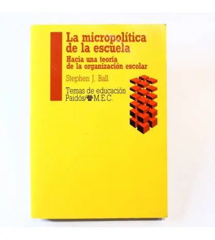 La micropolitica de la escuela. Hacia una teoría de la organización escolar Oferta Flash