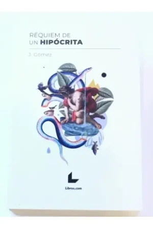 Réquiem de un hipócrita Imprescindible (Must-Have)