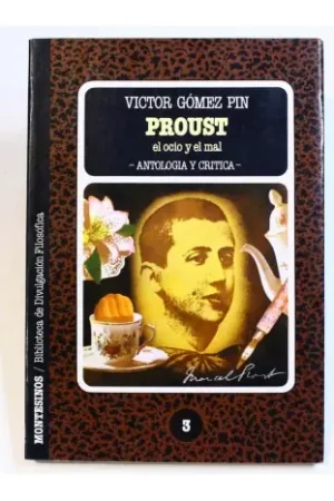 Gran Oferta Proust. El ocio y el mal. Antología y crítica