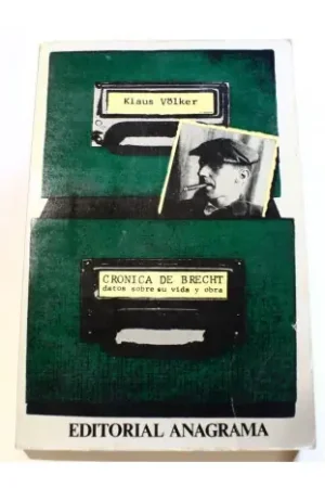 Marca Reconocida Crónica de Brecht datos sobre su vida y su obra