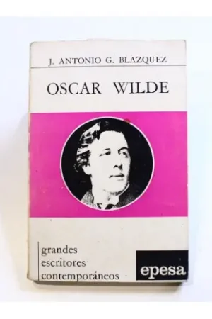 Oscar Wilde - Grandes escritores contemporáneos Oferta Limitada
