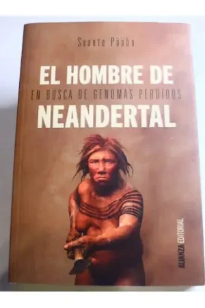 El hombre de Neandertal En busca de genomas perdidos Compra Ahora