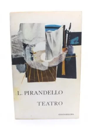 Teatro de Luigi Pirandello Última Oportunidad