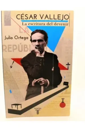 Oferta Limitada César Vallejo La escritura del devenir