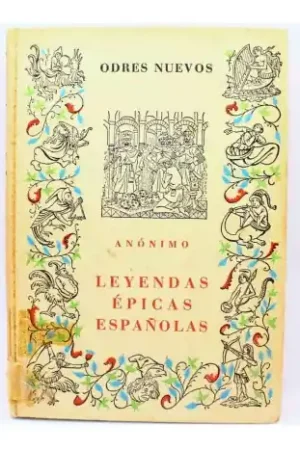 Leyendas épicas españolas - Odres Nuevos Imprescindible (Must-Have)