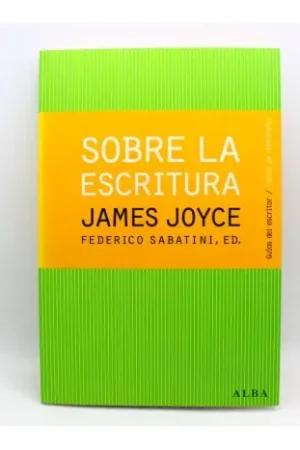 Directo De Fábrica Sobre la escritura. James Joyce