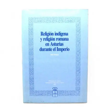 Promoción Exclusiva Religión indígena y religión romana en Asturias durante el Imperio
