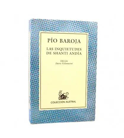 Pago Seguro Las inquietudes de Shanti Andía. Ed. de Darío Villanueva