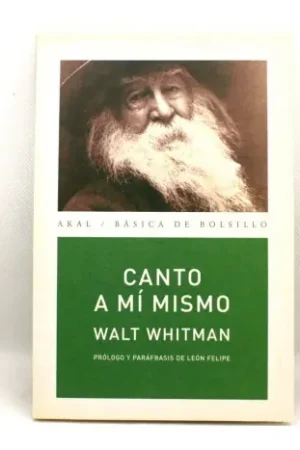 Canto a mí mismo. Paráfrasis de León Felipe Rebajas
