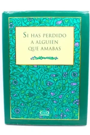 Si Has Perdido A Alguien Que Amabas Precio Económico