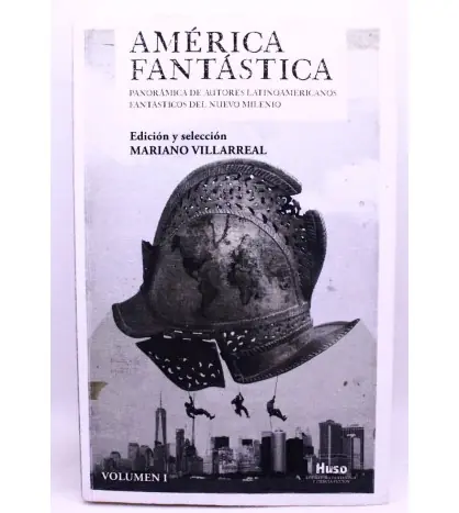 América fantástica Panorámica de autores latinoamericanos fantásticos del nuevo milenio Marca Reconocida