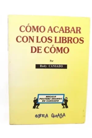 Cómo acabar con los libros de Cómo Entrega Rápida