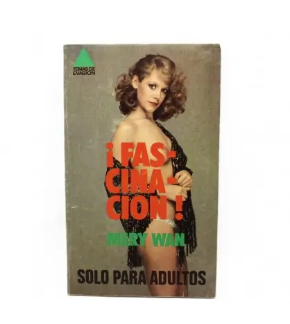 Solo Hoy ¡Fascinación! TEMAS DE EVASIÓN 253 (Erótica)