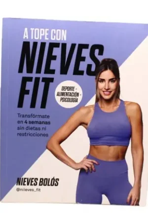A Buen Precio A tope con Nieves Fit Ponte en forma en 4 semanas