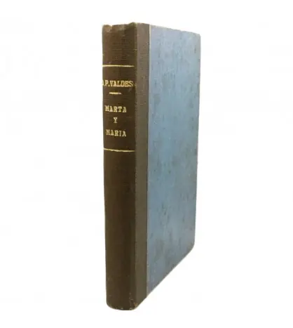 Marta y María. Novela de Costumbres. Edición ilustrada de 1883 Económico