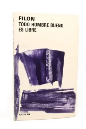 Garantía De Devolución De Dinero Todo hombre bueno es libre