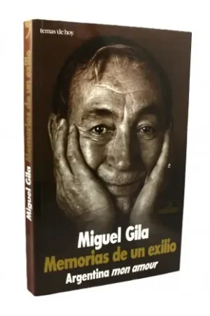 Oferta Miguel Gila Memorias de un exilio
