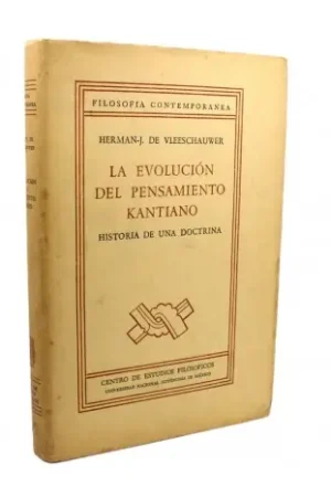 Venta Final La evolución del pensamiento Kantiano. Historia de una doctrina