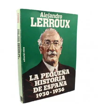 La pequeña historia de España 1930-1936 Ordena Ya