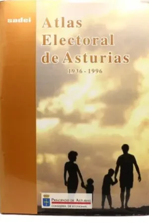 Precio Reducido Atlas electoral de Asturias. 1936-1996