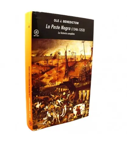 La peste negra (1346-1353). La historia completa Última Oportunidad