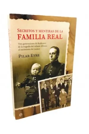 Solo Hoy Secretos y mentiras de la familia real