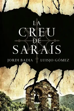 La creu de Saraís Disponible Ahora