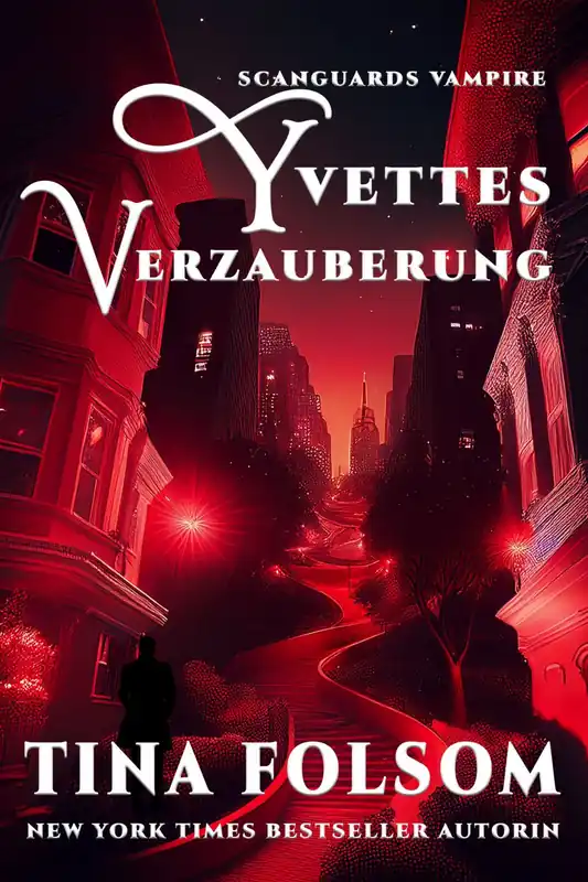 Yvettes Verzauberung (Scanguards Vampire - Buch 4) Disponible Ahora