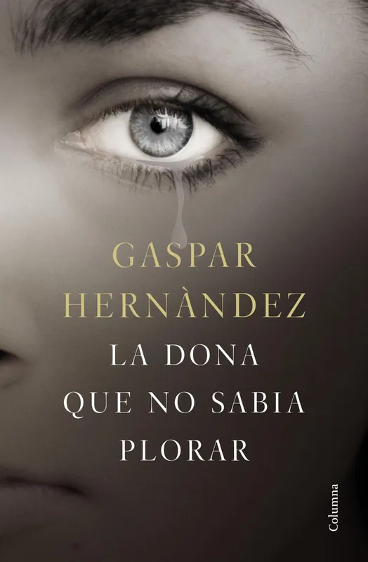 La dona que no sabia plorar Solo Por Tiempo Limitado