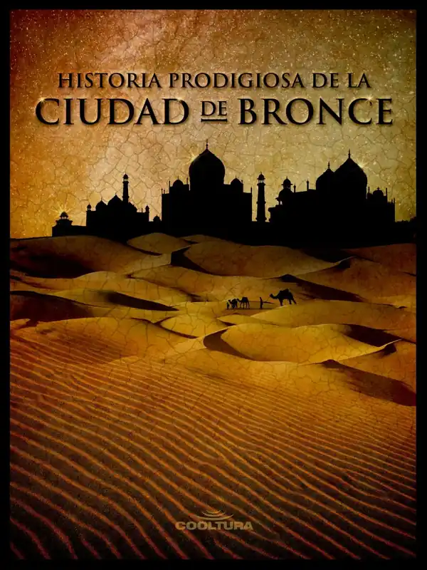 Venta Final Historia prodigiosa de la Ciudad de Bronce