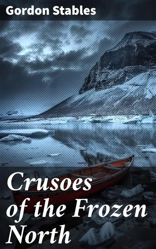 Mejor Precio Crusoes of the Frozen North