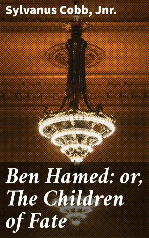 Ben Hamed or, The Children of Fate Envío Exprés