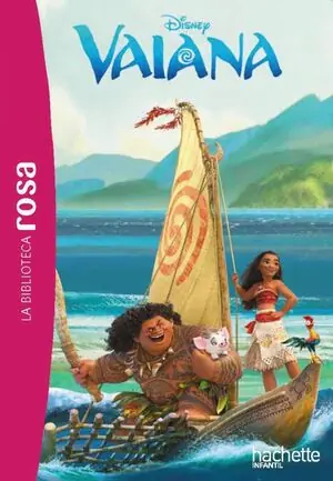 VAIANA 1, PELÍCULA. LA BIBLIOTECA ROSA Novedad