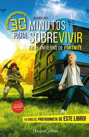 Oferta 30 MINUTOS PARA SOBREVIVIR EN EL INFIERNO DE FORTNITE. 30 MINUTOS PARA SOBREVIVIR