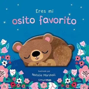 Promoción ERES MI OSITO FAVORITO. LIBRO DE CARTON CON TROQUE