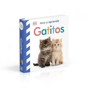 TOCA Y APRENDE - GATITOS. LIBRO CON TEXTURAS Compra Ahora