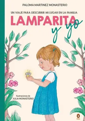 Marca Reconocida LAMPARITA Y YO. UN VIAJE PARA DESCUBRIR MI LUGAR EN LA FAMILIA