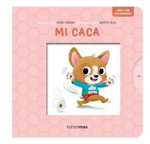 MI CACA. LIBRO CON MECANISMO Alta Calidad
